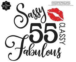 55 And Fabulous Svg 55 And Fab Svg 55th Birthday Svg For Etsy gambar png