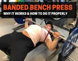 Do Bands Help Bench Press Yes Heres Why How To Do It