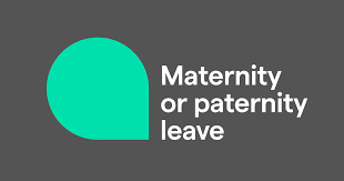 maternity or paternity leave