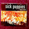 The discography of sick puppies, an australian hard rock1 band, consists of 5 studio albums, 6 extended plays, 16 music videos and 15 singles. Sick Puppies Discography Discogs