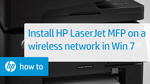 Hp laserjet pro m201d, m201dw, m201n, mfp m125a, mfp m125nw, mfp m127fn, mfp m127fs, mfp m127fw, mfp m225dn, mfp m225dw. Installing An Hp Laserjet Mfp Printer On A Wireless Network In Windows 7 Hp Laserjet Hp Youtube
