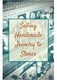selling handmade jewelry to s