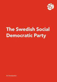 Gång på gång har sverige de senaste 100 åren valt väg för ett friare, mer demokratiskt och jämlikare samhälle. The Swedish Social Democratic Party Socialdemokraterna
