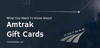 amtrak gift cards what you need to