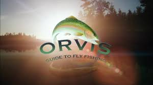 orvis guide to fly fishing introduction