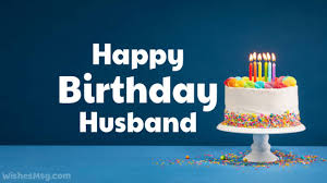150 best birthday wishes for your husband