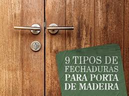 9 tipos de fechadura para porta de madeira: saiba escolher!