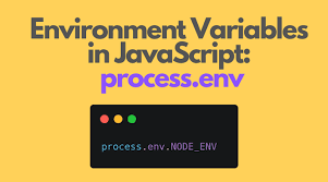 environment variables in javascript