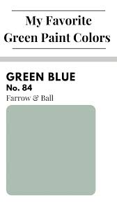 Our Favorite Green Paint Colors