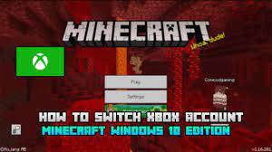 how to switch xbox account in minecraft