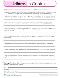Idioms idioms are phrases that mean something different than what the words say. Idioms Printable Worksheets Education Com