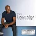 The Trevor Nelson Collection, Vol. 3