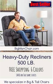 Big Man Chair Recliners For The Big And
