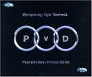 Vorsprung Dyk Technik: Paul Van Dyke Remixes 92-98