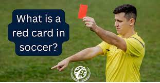 soccer rules explained the red card