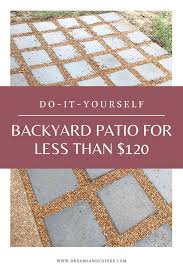 How To Build A Diy Patio For Under 120