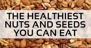 What Are The Healthiest Nuts And Seeds