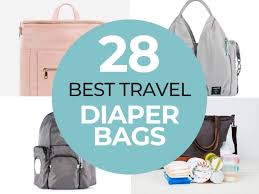 28 best travel diaper bags for flying