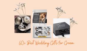 best gifts for groom from bride on