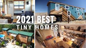 Top Tiny Houses Of 2021 Tiny House