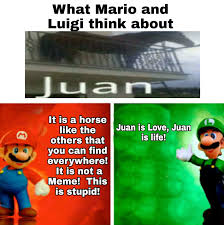 When did juan on juan memes come out? Juan It S A Beautiful Horse Memes