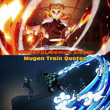 In the divine playbook one of the possible weapons that can be used is a five demon bag and the term is going right over my head. 13 Powerful Demon Slayer Mugen Train Quotes Hq Images