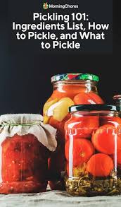 pickling 101 ings list how to