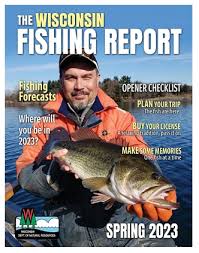 wisconsin fishing report 2023 fishing
