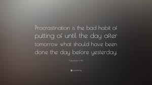 Quotes About Procrastination Barca Fontanacountryinn Com
