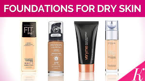 25 best foundations for dry skin