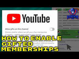 how to enable you gift memberships