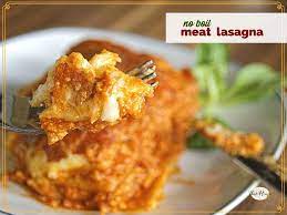 no boil meat lasagna makes a heart meal