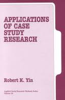 Robert Yin Case Study Research   Case Study   Qualitative Research 