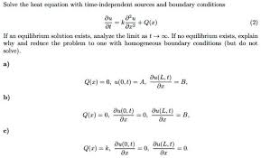 Solved Solve The Heat Equation With