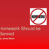 Homework Should Be Banned