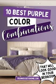 10 Purple Color Combinations That Look