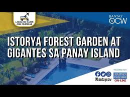 Istorya Forest Garden At Gigantes Sa