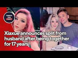xiaxue announces split from husband