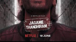 Why are you keeping this curiosity door locked?. Dhanush Starrer Jagame Thandhiram To Release On Netflix On June 18