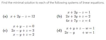 Find The Minimal Solution To Each Of