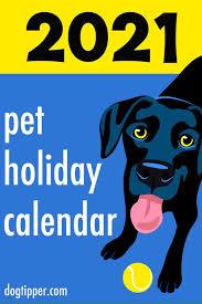 It is an official holiday in china, hong kong, macau, taiwan, vietnam, korea, the philippines, malaysia, singapore and indonesia. 2021 Pet Holidays 175 Days Weeks Months For Dogs Cats