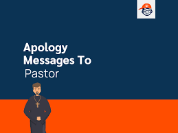 153 apology messages to my pastor for