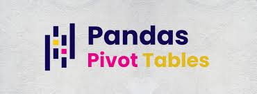 pandas pivot tables a comprehensive