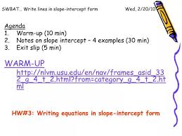 Write Lines In Slope Intercept Form Wed