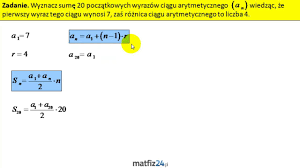 Wyznacz sumę wyrazów ciągu arytmetycznego - Zadanie - MatFiz24.pl - YouTube