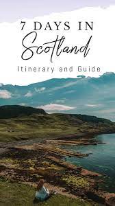 7 day scotland itinerary helene in