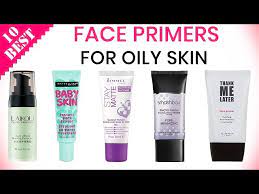 10 best face primers for oily skin