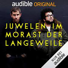 Juwelen im Morast der Langeweile | Podcasts bei Audible | Audible.de