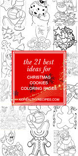 A ranking of christmas cookies from worst to best makes it sound as though there are bad cookies out there, which really isn't the case — with the obvious exception of two suddenly your perfect treats have turned into a pinterest fail and your kitchen is splattered with seven different colors of food dye. The 21 Best Ideas For Christmas Cookies Coloring Pages Best Diet And Healthy Recipes Ever Recipes Collection