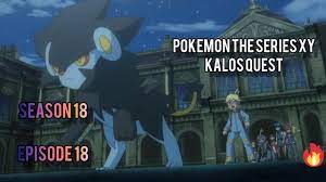 Pokemon The series XY: kalos Quest | season 18 episode 18